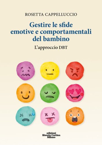 Gestire le sfide emotive e comportamentali del bambino - L'approccio DBT